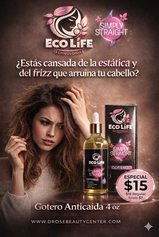 🦋 ECOLIFE TECHNOLOGIES SIMPLY STRAIGHT GOTERO ANTICAÍDA 4 OZ | Crecimiento + Control de Caída