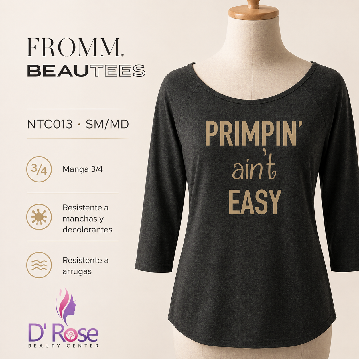FROMM BeauTees NTC013 Primpin’ Ain’t Easy | Camisa Profesional Manga 3/4 SM/MD