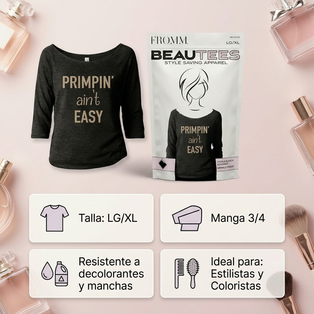 Camisa Profesional FROMM BeauTees Primpin’ Ain’t Easy NTC015 Manga 3/4 LG/XL